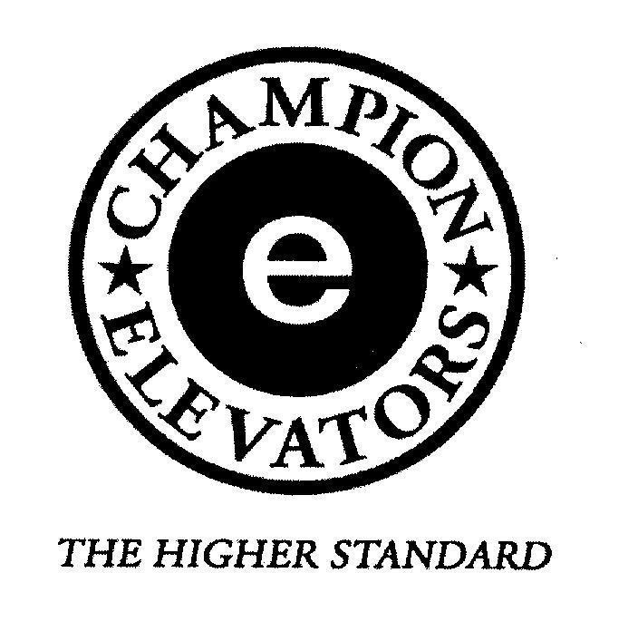 Mẫu nhãn hiệu CHAMPION ELEVATORS THE HIGHER STANDARD E