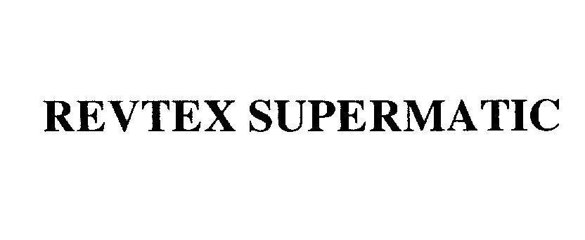 Mẫu nhãn hiệu REVTEX SUPERMATIC