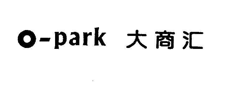 Mẫu nhãn hiệu O-park [Da shang hui: Đại thương hội]