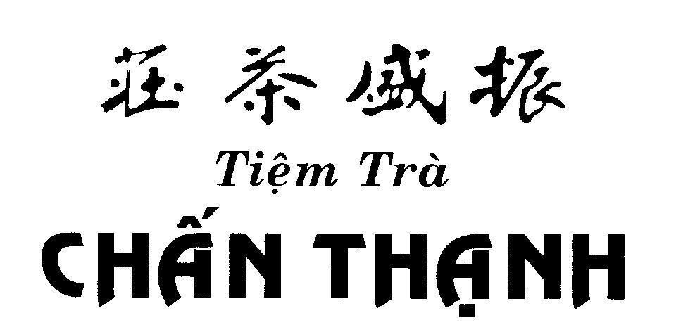 Mẫu nhãn hiệu Tiệm Trà Chấn Thạnh [Zhuàng: tiệm] [Chá: trà] [Shéng: Thịnh] [Shen: Chấn]