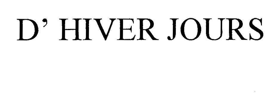 Mẫu nhãn hiệu D' HIVER JOURS