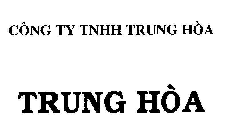 Mẫu nhãn hiệu Trung Hoà công ty TNHH Trung Hoà