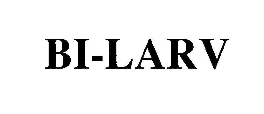 Mẫu nhãn hiệu BI-LARV