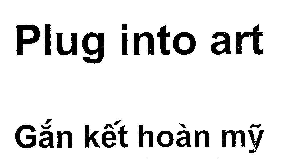 Mẫu nhãn hiệu Plug into art Gắn kết hoàn mỹ