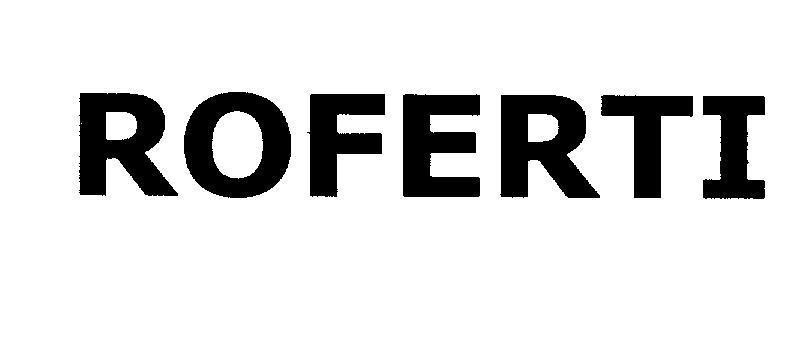 Mẫu nhãn hiệu ROFERTI