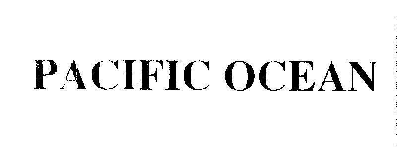 Mẫu nhãn hiệu PACIFIC OCEAN