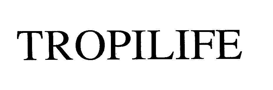 Mẫu nhãn hiệu TROPILIFE