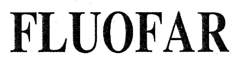 Mẫu nhãn hiệu FLUOFAR
