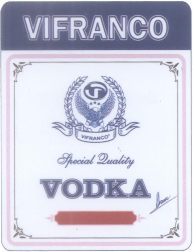 Mẫu nhãn hiệu VIFRANCO VODKA Special Quality V P