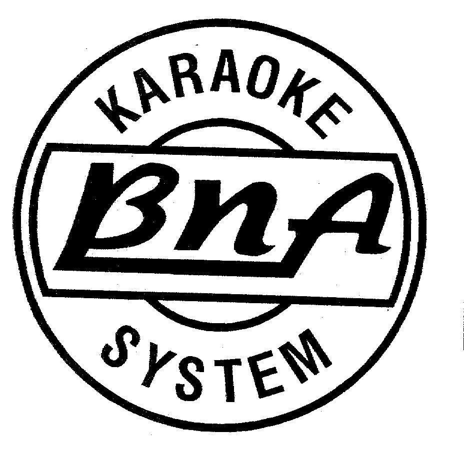 Mẫu nhãn hiệu BnA KARAOKE SYSTEM
