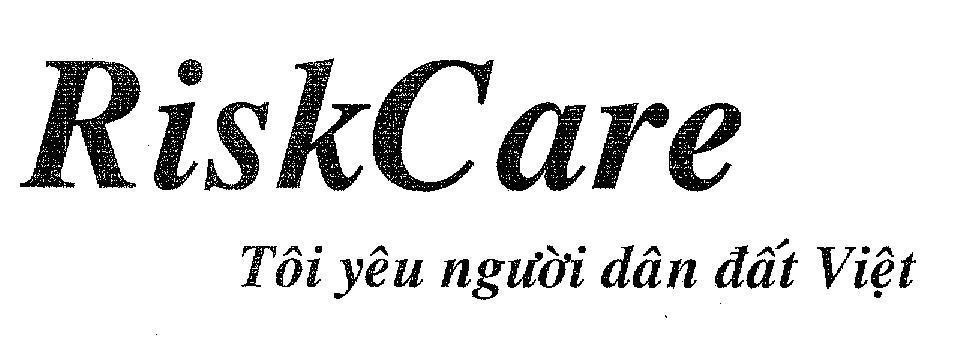 Mẫu nhãn hiệu RiskCare Tôi yêu người dân đất Việt