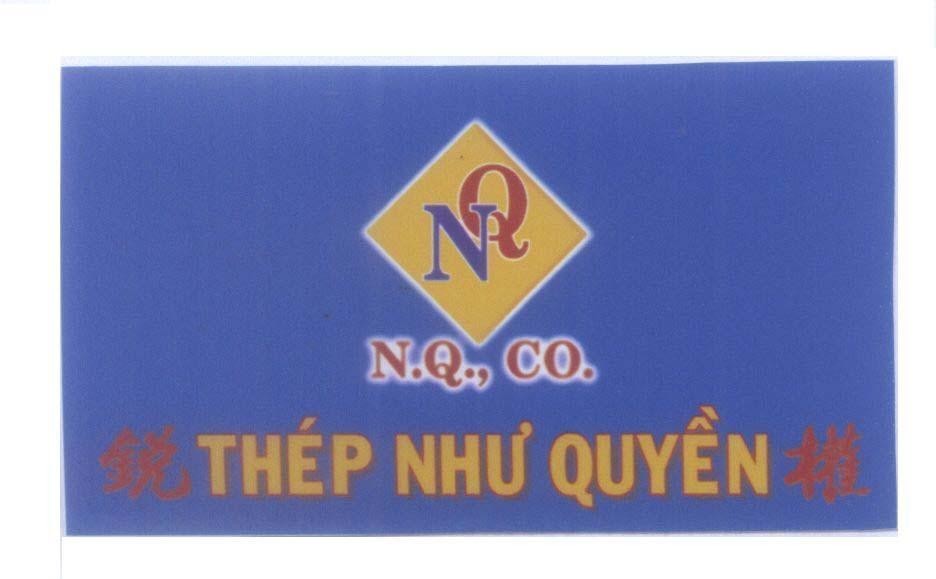 Mẫu nhãn hiệu NQ N.Q., CO. Thép Như Quyền [Rui Quan: Nhuệ Quyền]