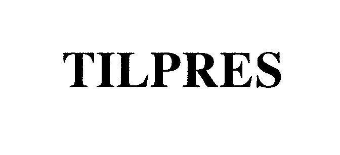 Mẫu nhãn hiệu TILPRES