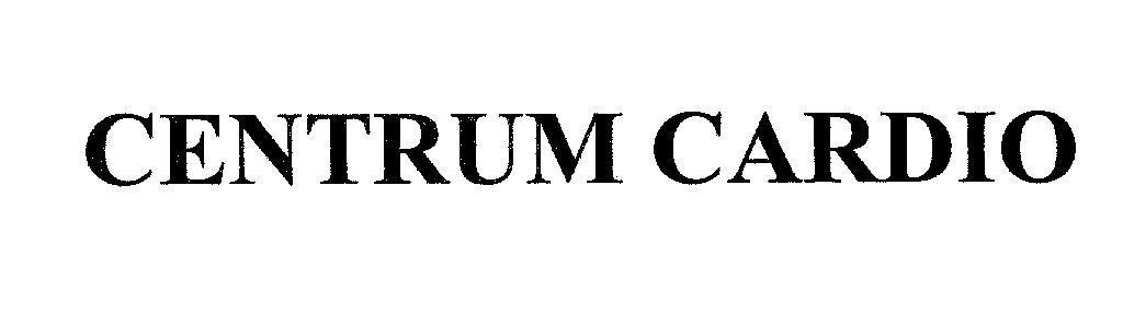 Mẫu nhãn hiệu CENTRUM CARDIO