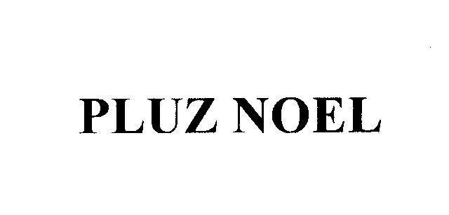 Mẫu nhãn hiệu PLUZ NOEL