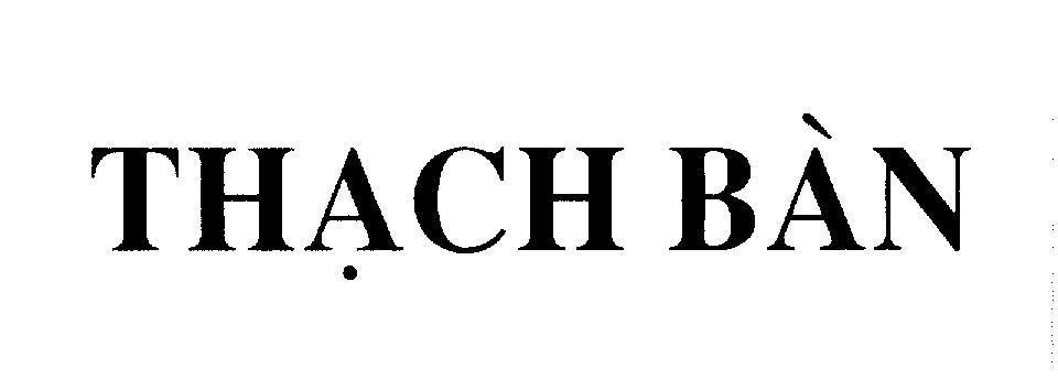 Mẫu nhãn hiệu Thạch Bàn