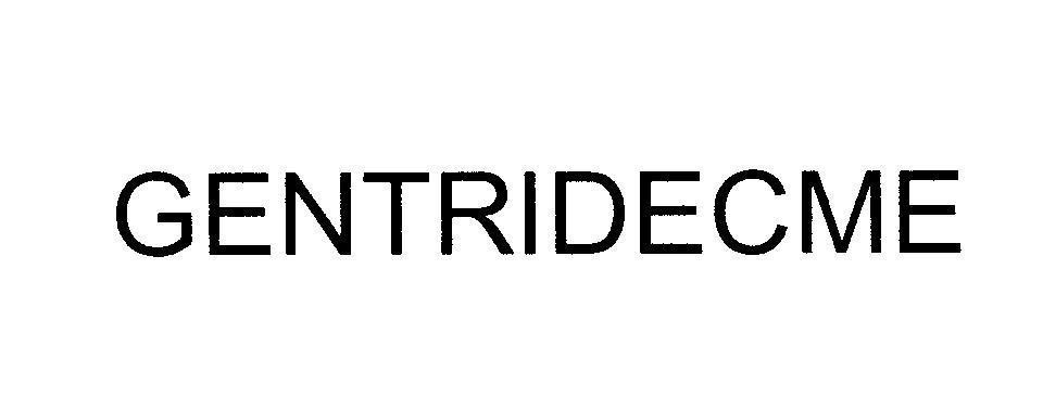 Mẫu nhãn hiệu GENTRIDECME