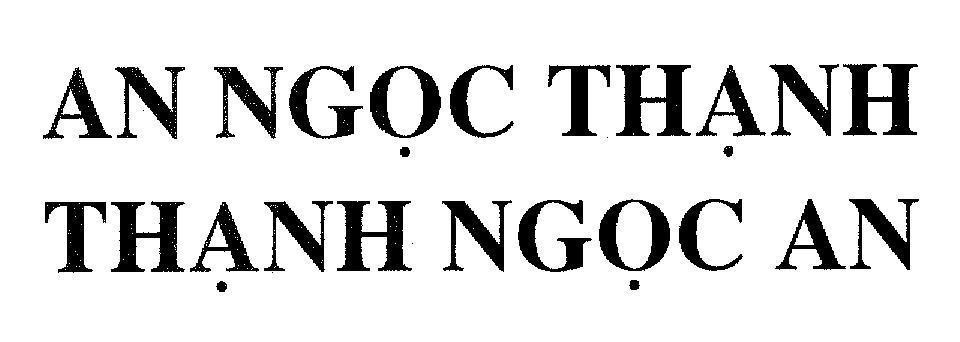Mẫu nhãn hiệu An Ngọc Thạnh Thạnh Ngọc An