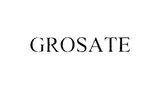 Mẫu nhãn hiệu GROSATE