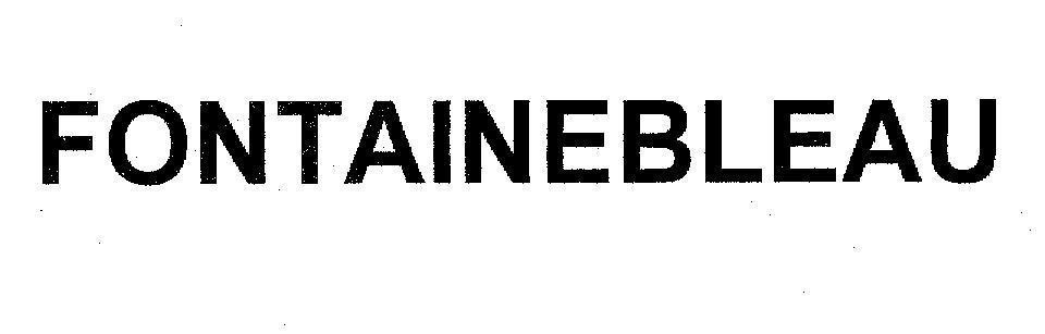 Mẫu nhãn hiệu FONTAINEBLEAU