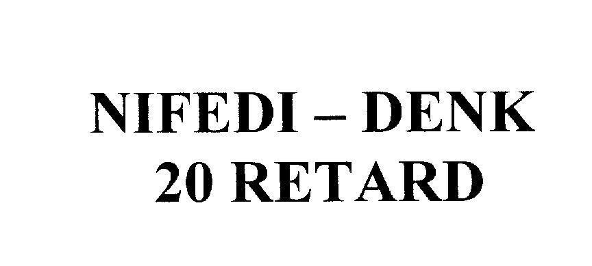 Mẫu nhãn hiệu NIFEDI - DENK 20 RETARD
