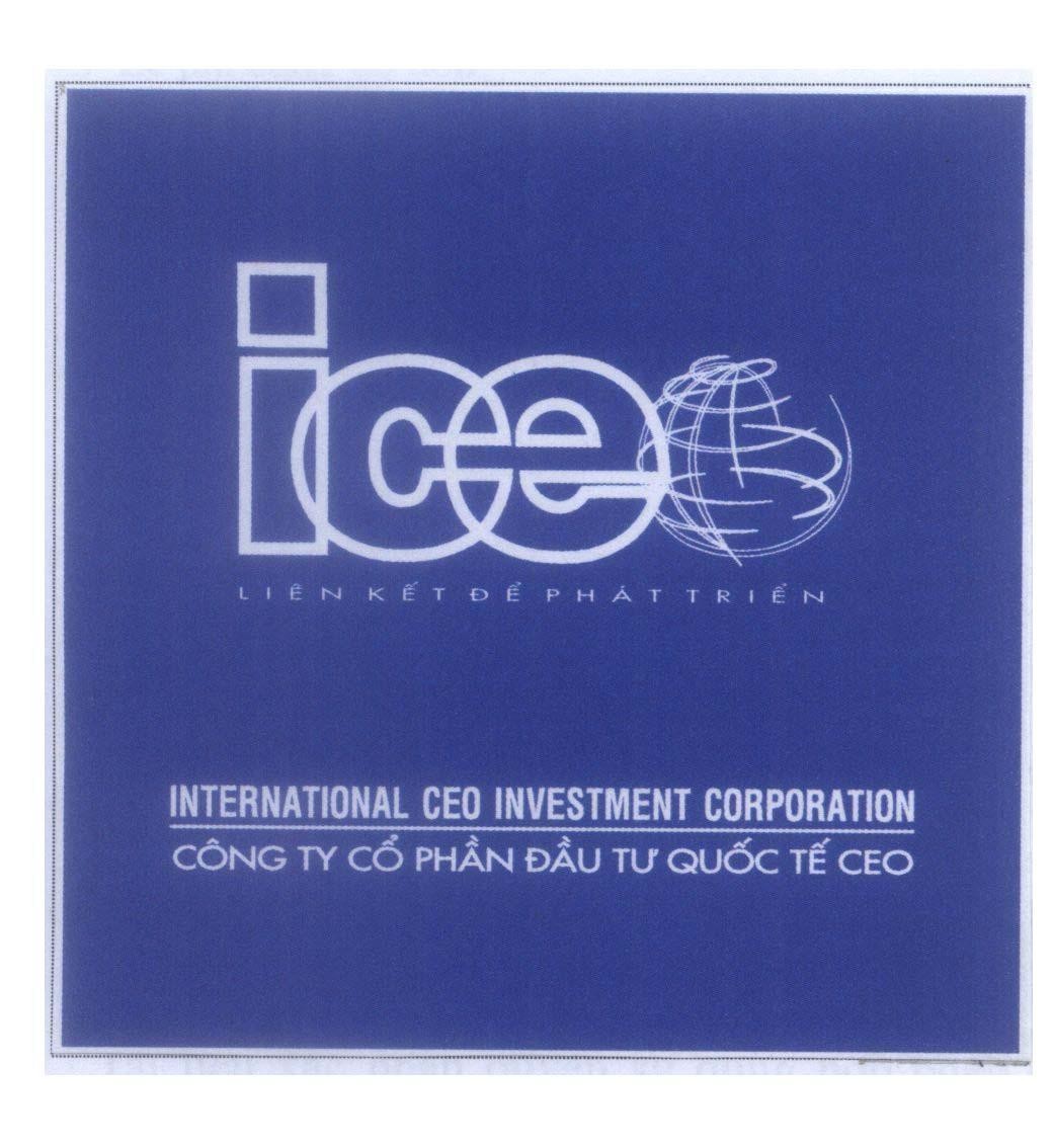 Mẫu nhãn hiệu iceo Liên Kết Để Phát Triển INTERNATIONAL CEO INVESMENT CORPORATION Công Ty Cổ Phần Đầu Tư Quốc Tế CEO