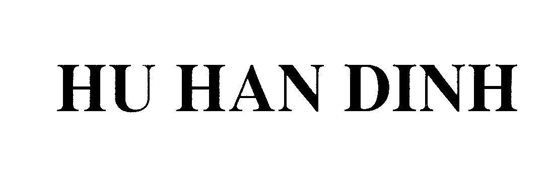 Mẫu nhãn hiệu HU HAN DINH