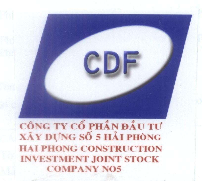 Mẫu nhãn hiệu CDF công ty cổ phần đầu tư xây dựng số 5 Hải Phòng HAI PHONG CONSTRUCTION INVESMENT JOINT STOCK COMPANY NO5
