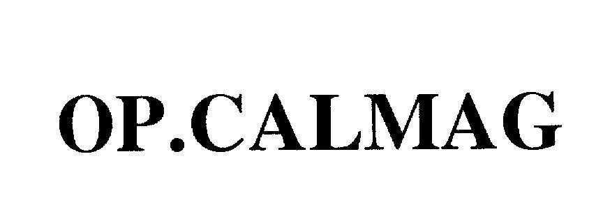 Mẫu nhãn hiệu OP.CALMAG