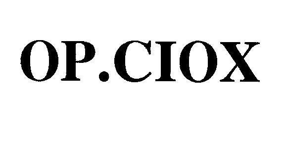 Mẫu nhãn hiệu OP.CIOX