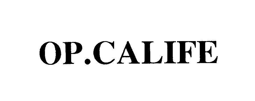 Mẫu nhãn hiệu OP.CALIFE