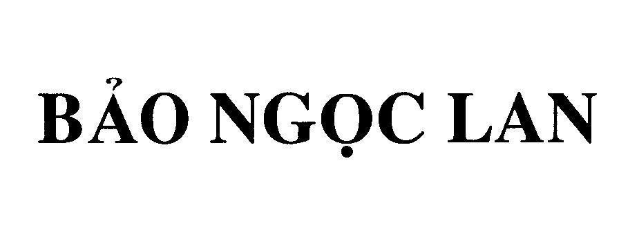 Mẫu nhãn hiệu Bảo Ngọc Lan
