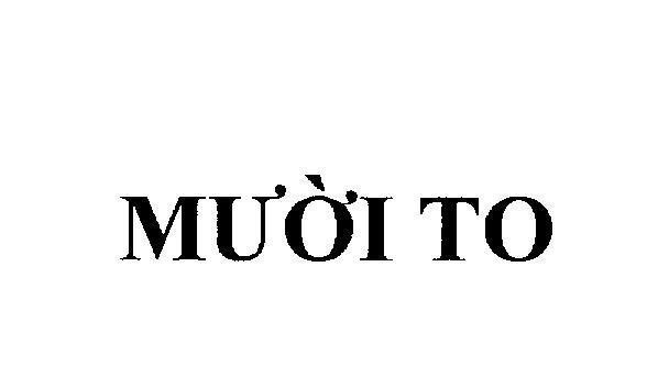 Mẫu nhãn hiệu Mười To