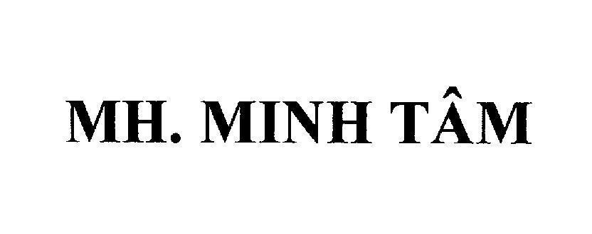 Mẫu nhãn hiệu MH . MINH TÂM