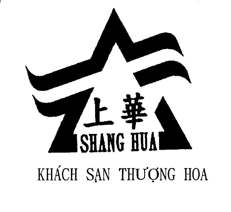 Mẫu nhãn hiệu SHANG HUA Khách Sạn Thượng Hoa [SHANG HUA: Thượng Hoa]