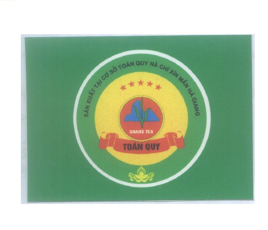Mẫu nhãn hiệu Toán Quy SHANS TEA Sản Xuất Tại Cơ Sở Toán Quy Nà Chì Xín Mần Hà Giang