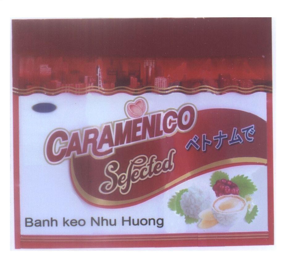 Mẫu nhãn hiệu Banh keo Nhu Huong CARAMENLCO Sefected [bu tà sì bá ỳi]