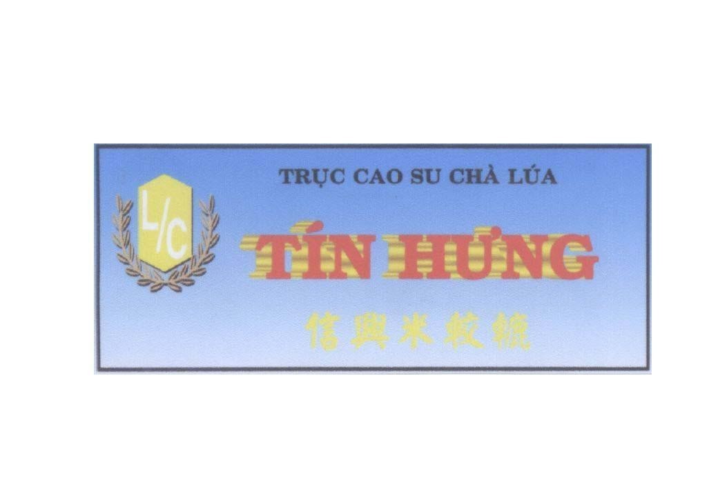 Mẫu nhãn hiệu L/C Tín Hưng Trục Cao Su Chà Lúa [xun hính mạy kảo lút: Tín Hưng Trục xay lúa]