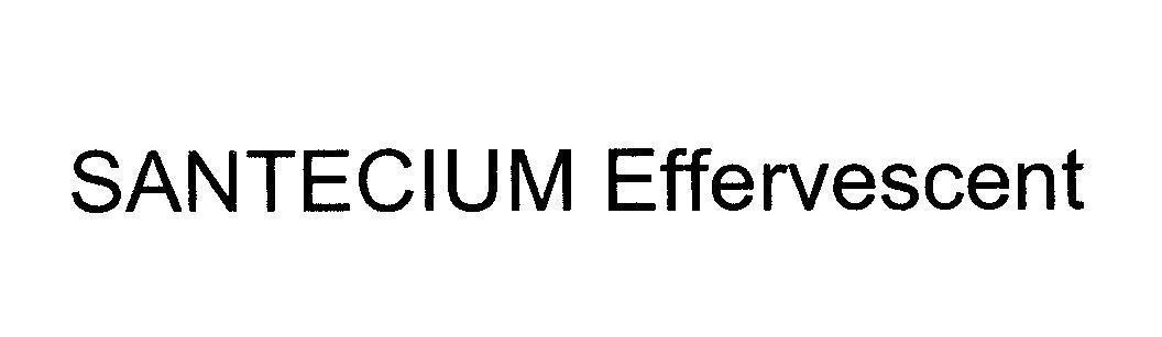 Mẫu nhãn hiệu SANTECIUM Effervescent