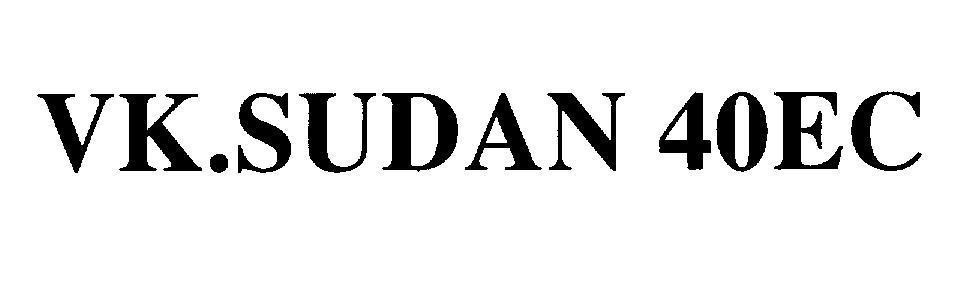 Mẫu nhãn hiệu VK.SUDAN 40EC