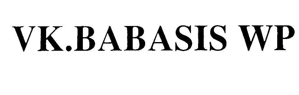 Mẫu nhãn hiệu VK.BABASIS WP
