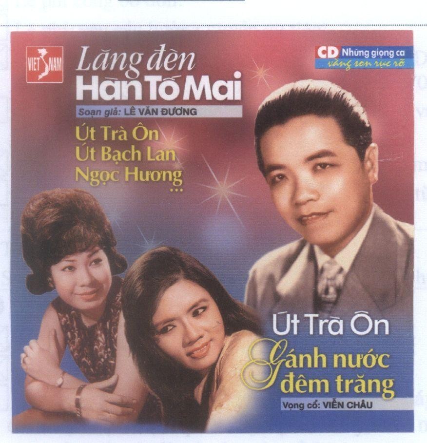 Mẫu nhãn hiệu Lăng đèn Hàn Tố Mai VIETNAM CD Những giọng ca vàng son rực rỡ Soạn giả: Lê Văn Đương Gánh nước đêm trăng