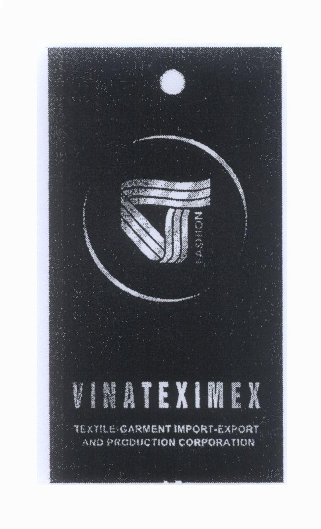 Mẫu nhãn hiệu T FASHION VINATEXIMEX TEXTILE-GARMENT IMPORT-EXPORT AND PRODUCTION CORPORATION