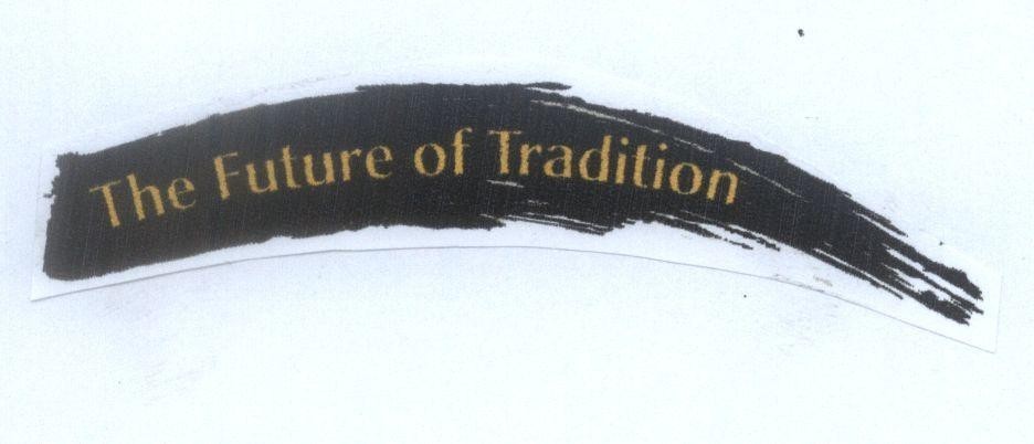 Mẫu nhãn hiệu The Future of Tradition