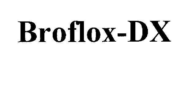 Mẫu nhãn hiệu Broflox-DX