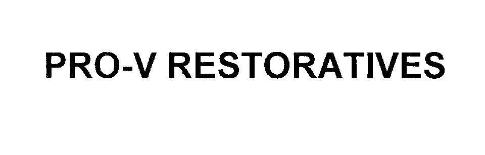 Mẫu nhãn hiệu PRO-V RESTORATIVES