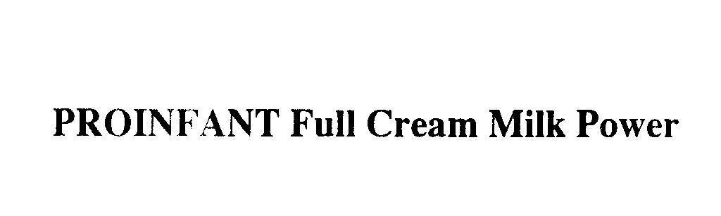Mẫu nhãn hiệu PROINFANT Full Cream Milk Power