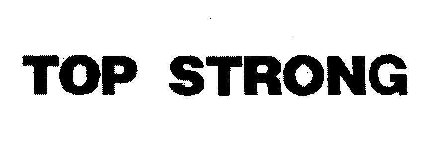 Mẫu nhãn hiệu TOP STRONG