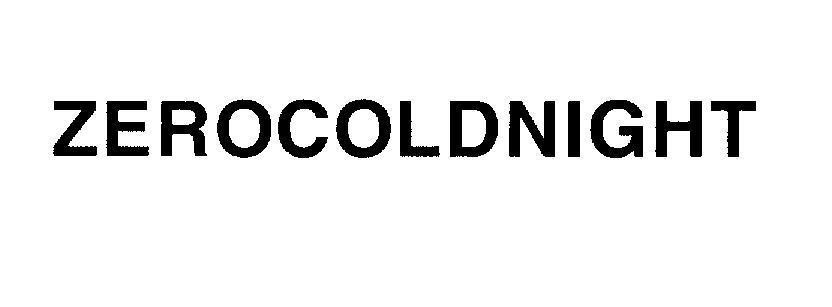 Mẫu nhãn hiệu ZEROCOLDNIGHT