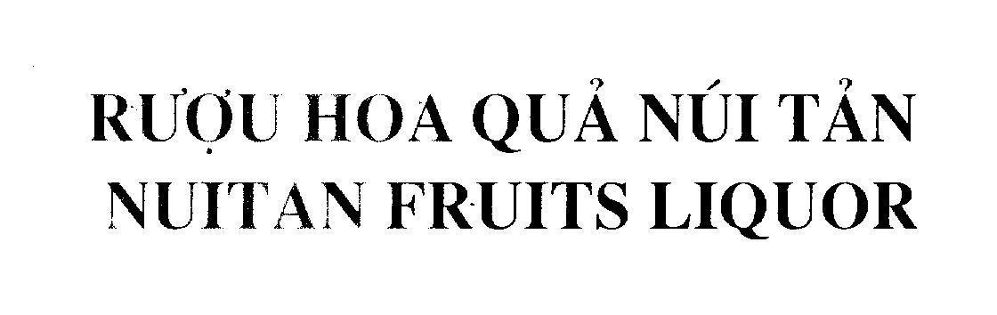 Mẫu nhãn hiệu Rượu Hoa Quả Núi Tản NUITAN FRUITS LIQUOR